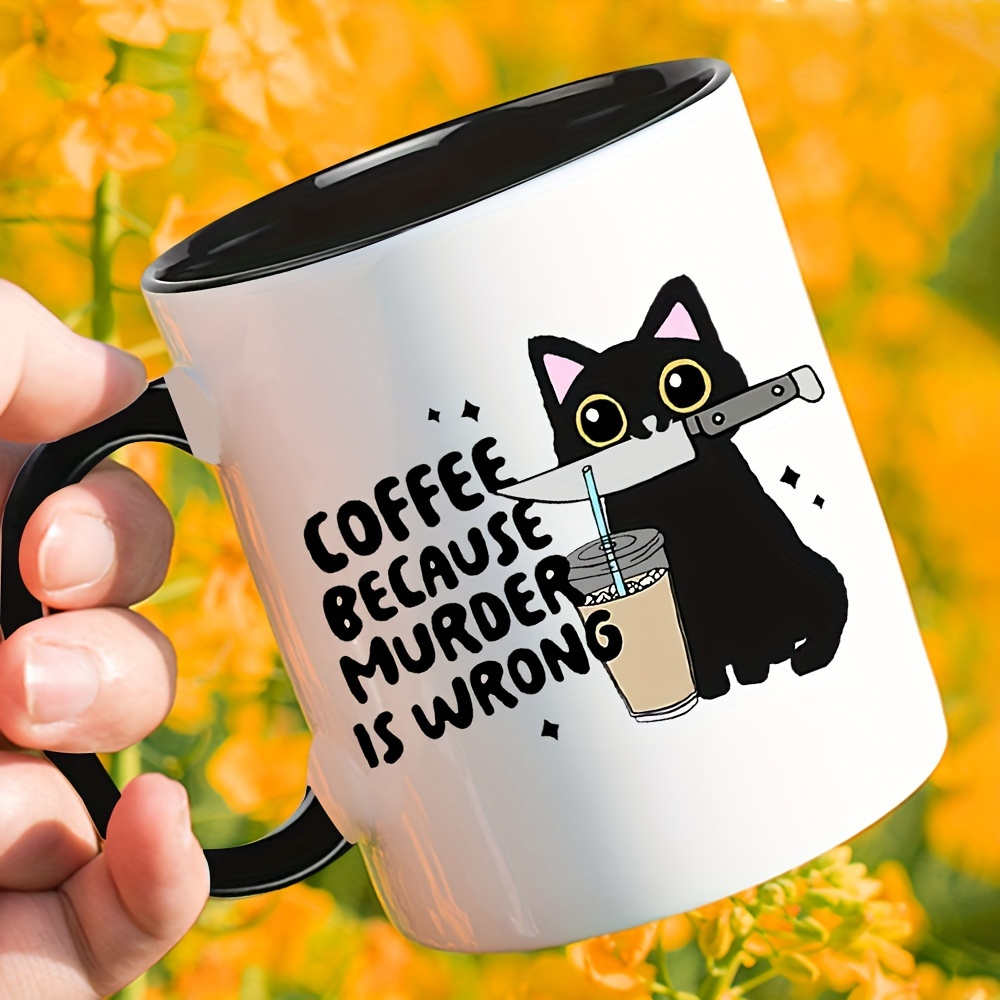 Coffee Tea Wrong - Sassy Siyah Kedi Kupası 